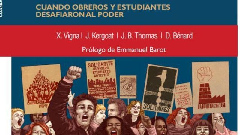 Nueva edición del libro 68, Mayo francés: cuando obreros y estudiantes desafiaron el poder