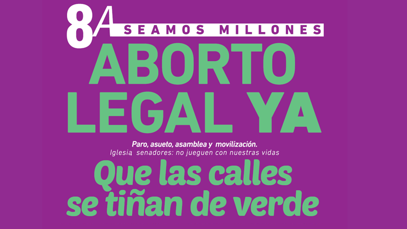 Que las calles se tiñan de verde por el aborto legal