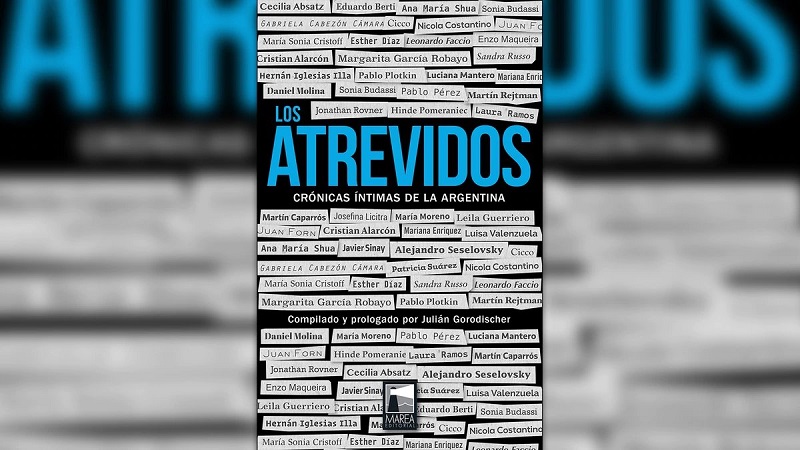 Los atrevidos: memorias de un periodista formal