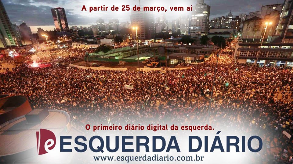 La importancia política de Esquerda Diário en Brasil