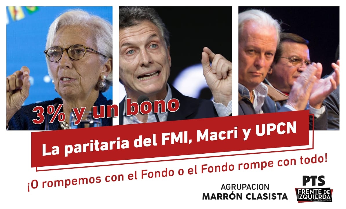 La mísera paritaria del FMI, Macri y UPCN: 3% y un bono