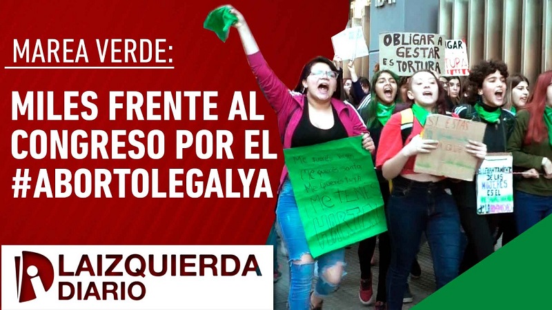 Aborto Legal Ya: "Queremos vivir, no se puede esperar más"