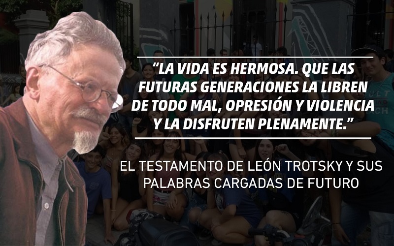 El testamento de León Trotsky y sus palabras cargadas de futuro