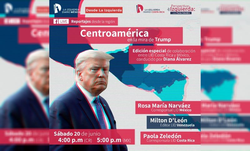 Centroamérica en la mira de Trump