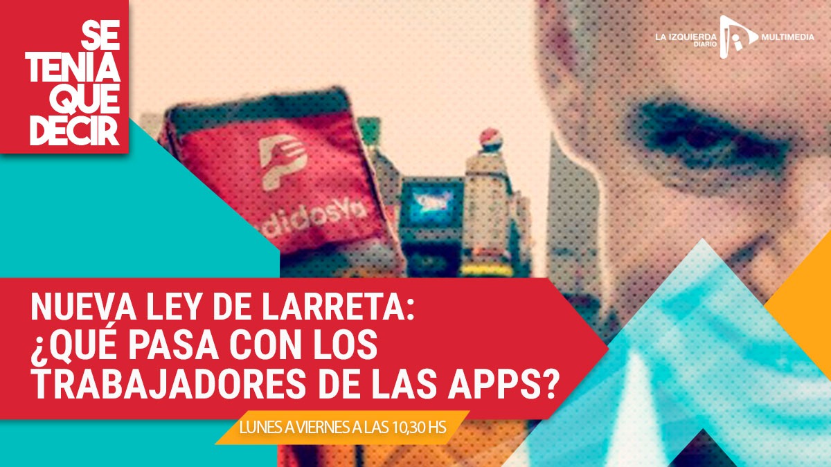 Ley de apps: uberización del trabajo y la juventud que se rebela