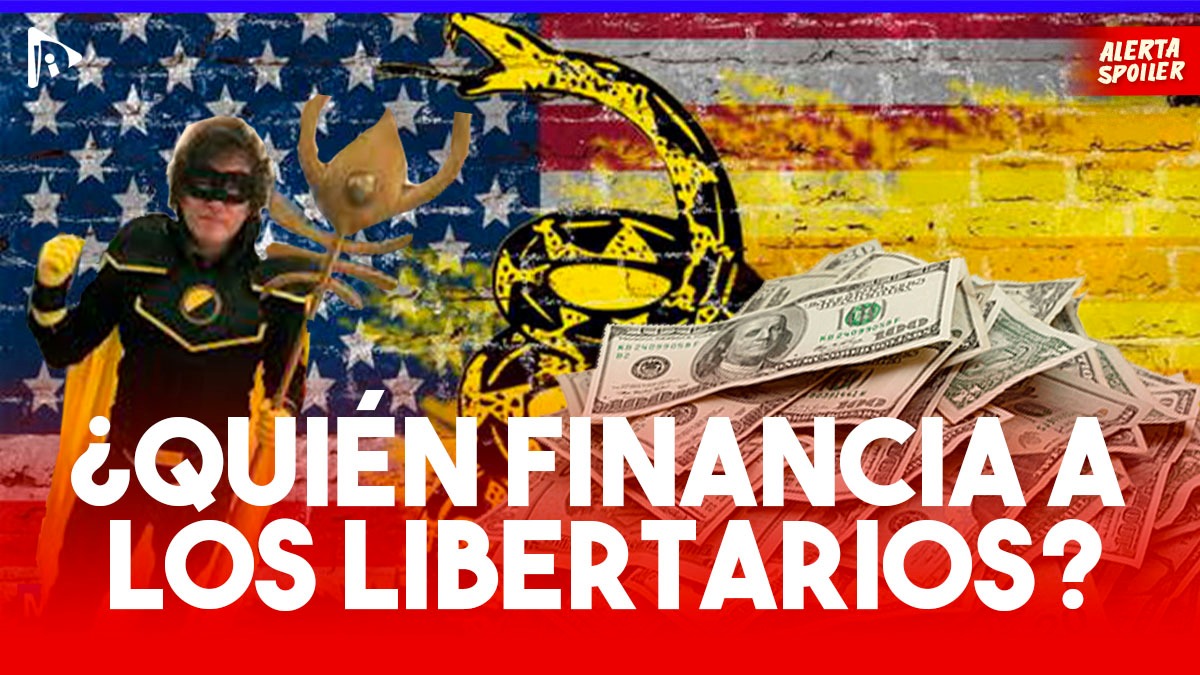 Libertarios: ¿quién financia a Milei y Laje?