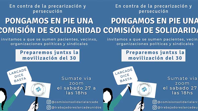 Hospital Larcade: por una comisión solidaria que fortalezca la lucha