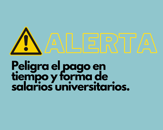 Peligra el pago en tiempo y forma de salarios universitarios