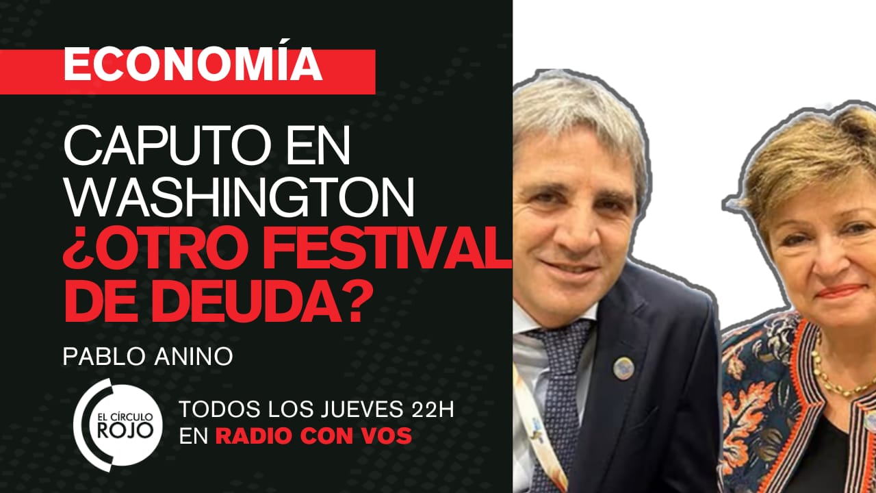 Caputo en Washington: ¿otro festival de deuda?