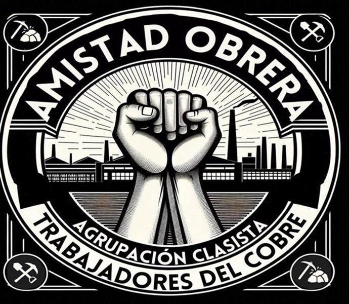 Nace Amistad Obrera: Agrupación Clasista de Trabajadores del Cobre