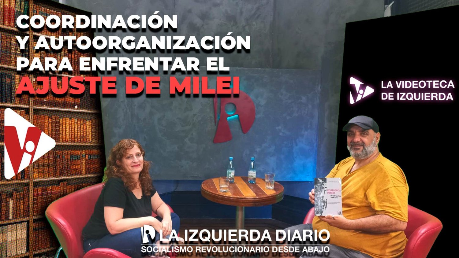 Coordinación y organización por abajo: cómo frenar el ajuste de Milei