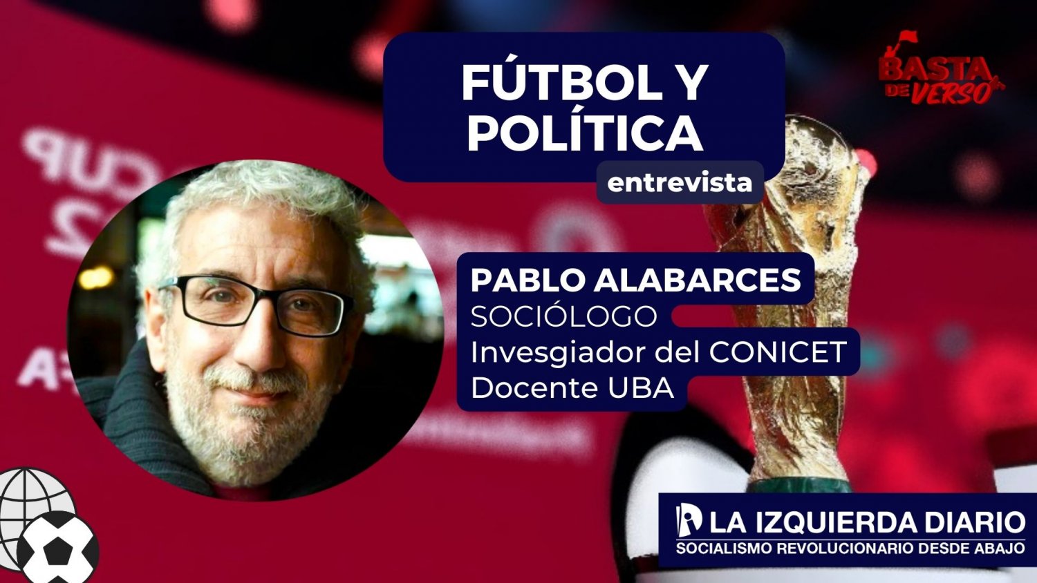 Pablo Alabarces: "El fútbol jamás mejoró o empeoró la imagen de un gobierno"