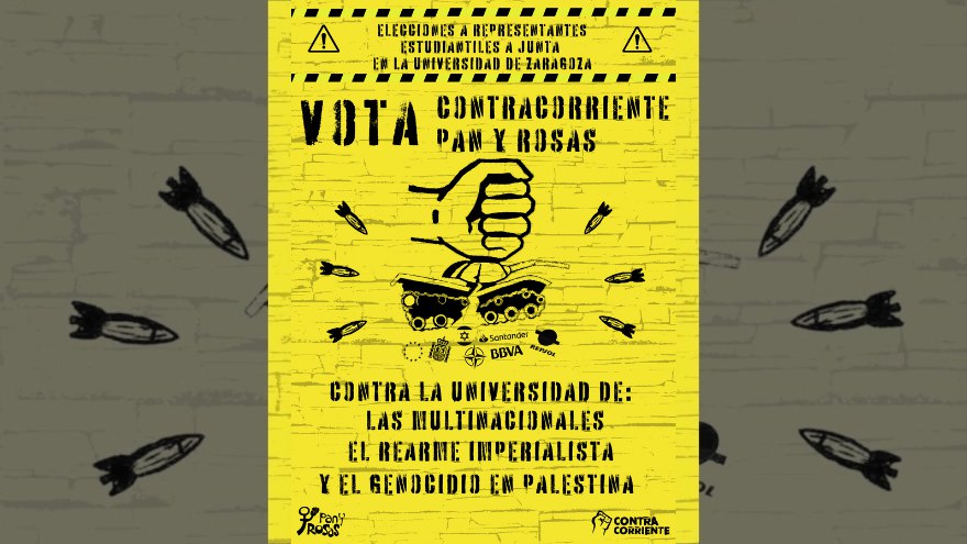 En UNIZAR, contra la universidad de las multinacionales, el rearme imperialista y el genocidio en Palestina vota Contracorriente y Pan y Rosas