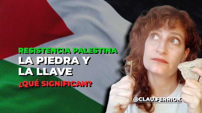 ¿Por qué la llave y la piedra son los símbolos de la resistencia palestina?