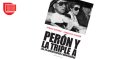 Reseña de PERÓN Y LA TRIPLE A, de Sergio Bufano y Lucrecia Teixidó