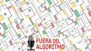 [Podcast] FUERA DEL ALGORITMO