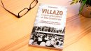 [Reseña] Villazo, la gran gesta obrera en Villa Constitución