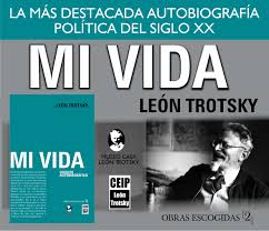 Comentario a propósito de “Mi Vida” de León Trotsky