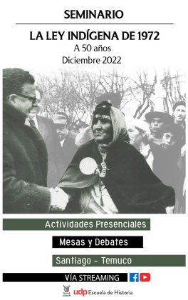 A 50 años de la Ley Indígena de 1972, se realizarán jornadas de debate en Temuco y Santiago