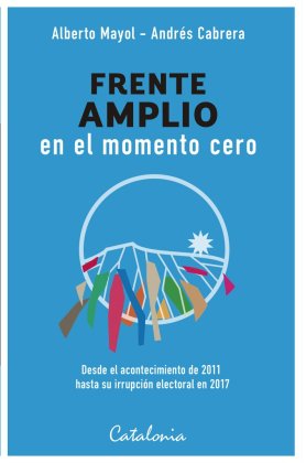 La ilusión retrospectiva del Frente Amplio