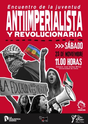 ¡Súmate al encuentro por una juventud antiimperialista y anticapitalista! 