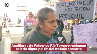 Auxiliares PAICOR en Río III realizan concentración y marcha desde Plaza San Martín de esa ciudad 