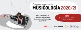 Congreso Argentino de Musicología 20/21: diálogos entre música, arte y sociedad