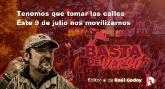 Editorial de Raúl Godoy en Basta de Verso: Tomemos las calles, éste 9 de julio nos movilizarnos