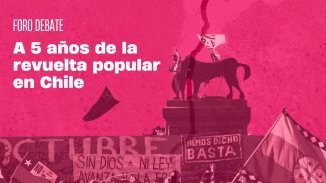 A 5 años de la revuelta en Chile: entre la institucionalización y la reacción conservadora