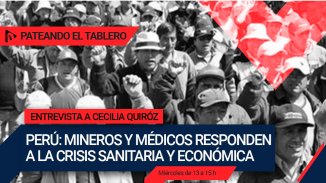 [Audio] Mineros y médicos de Perú responden a la crisis sanitaria y económica