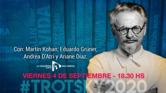 [Viernes 4/9] Conversaciones en vivo: ¿Por qué leer a Trotsky hoy? 