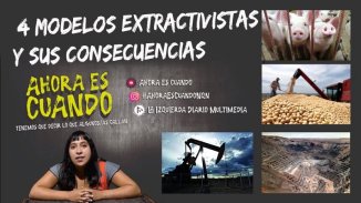 4 MODELOS EXTRACTIVISTAS Y SUS CONSECUENCIAS - YouTube