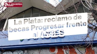 La Plata: reclamo de becas Progresar frente al ANSES - YouTube