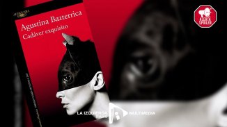 Agustina Bazterrica y la truculenta historia de Cadaver Exquisito