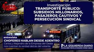 Transporte público: subsidios millonarios, pasajeros cautivos y persecución sindical