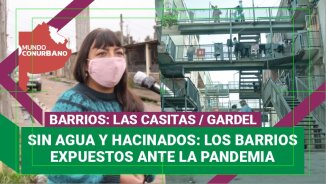 Sin agua y hacinados: los barrios expuestos ante la pandemia | #MundoConurbano