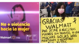 Walmart Chile se "une" al Ministerio de la Mujer mientras precariza y despide trabajadoras