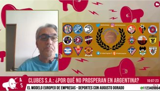 Clubes S.A.: la experiencia europea y por qué no prosperan en el fútbol argentino