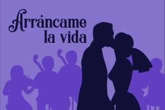 “Arráncame la vida”, la novela del derrotero de la Revolución mexicana