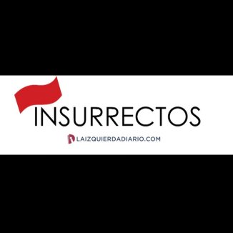 [Podcast] Episodio 1 de "Insurrectos" , 24 de Marzo