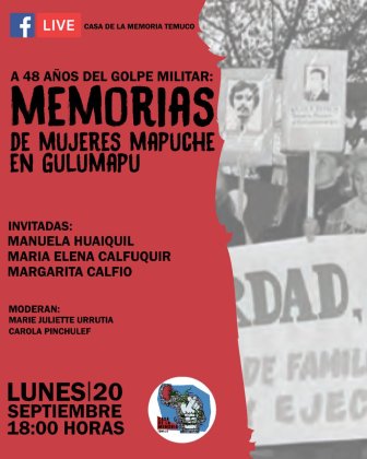 Gütxam: “A 48 años del golpe militar: Memorias de mujeres mapuche en el Gulumapu” 