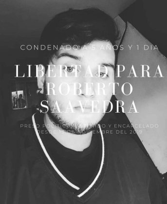 Se viene una nueva audiencia de Roberto Saavedra: ¡Luchemos por su libertad ya!