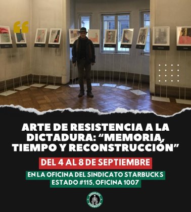 En el Sindicato Starbucks se presentará exposición de arte de resistencia a la dictadura