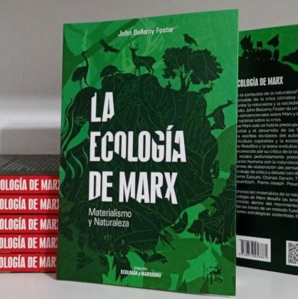 Chubut: Presentarán en UNPSJB de Trelew y Madryn "La ecología de Marx" 