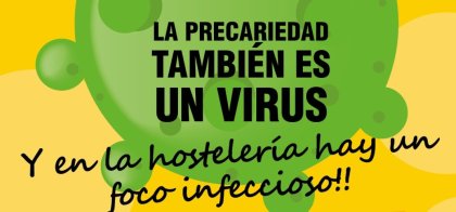 Acabemos con el virus de la precariedad en la hostelería y el delivery. ¡Organízate y lucha! ¡Que esta crisis la paguen los capitalistas!