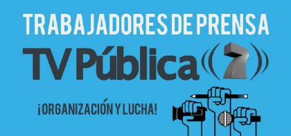 TV Pública: trabajadores denuncian campaña mediática para justificar el traslado del canal