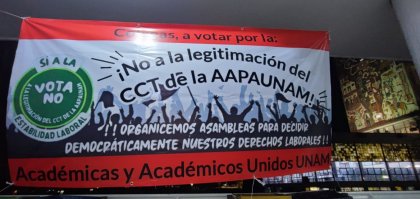 ¡No al CCT del AAPAUNAM!, ¡Toda la solidaridad con las y los docentes de la UNAM! 