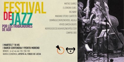 Festival de jazz por los trabajadores de AGR