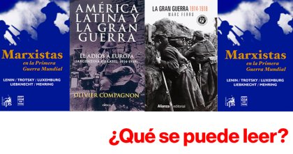 A 109 años de la Primera Guerra Mundial