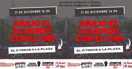 UNGS: Declaración del Frente de Estudiantes de Izquierda Unidad y del Nuevo MAS ante la movilización contra el FMI